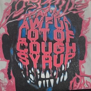 Awful Lot Of Cough Syrup x Hidden Hills